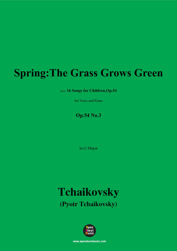 Tchaikovsky-Spring:The Grass Grows Green