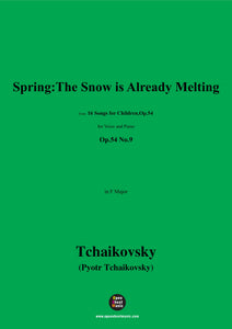 Tchaikovsky-Spring:The Snow is Already Melting