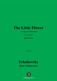 Tchaikovsky-The Little Flower