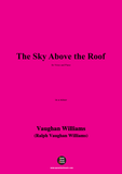 Vaughan Williams-The Sky Above the Roof