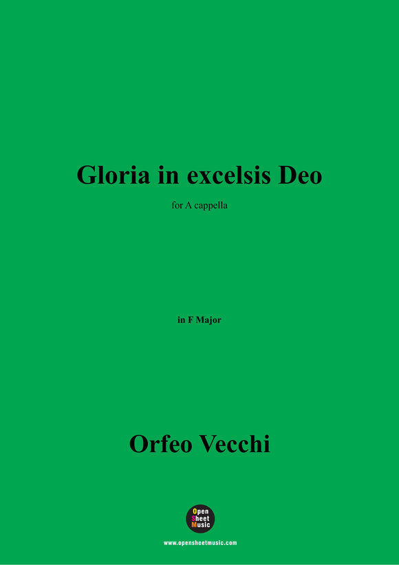 Orfeo Vecchi-Gloria in excelsis Deo,in F Major,for A cappella