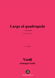 Verdi-Largo al quadrupede