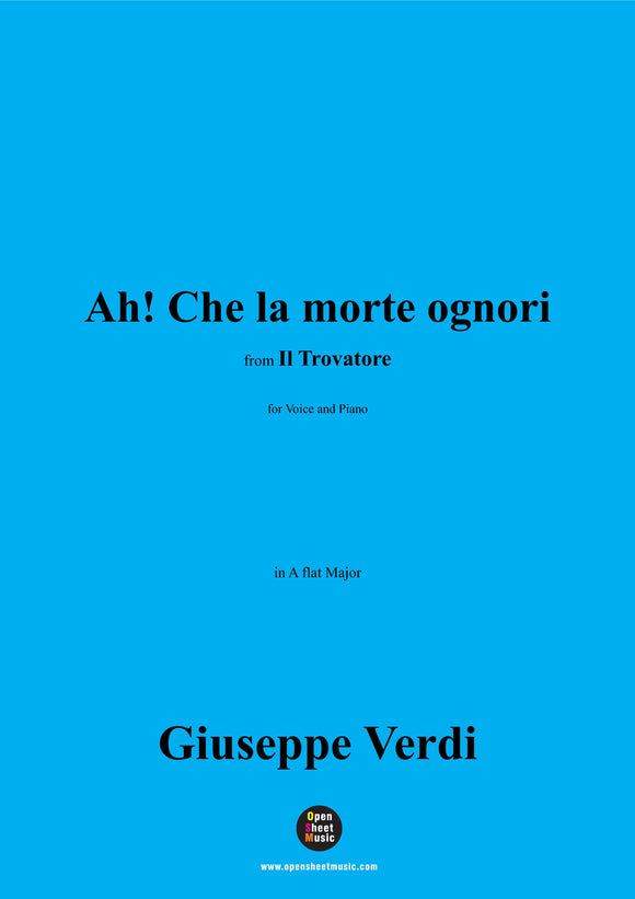 Verdi-Ah!Che la morte ognori