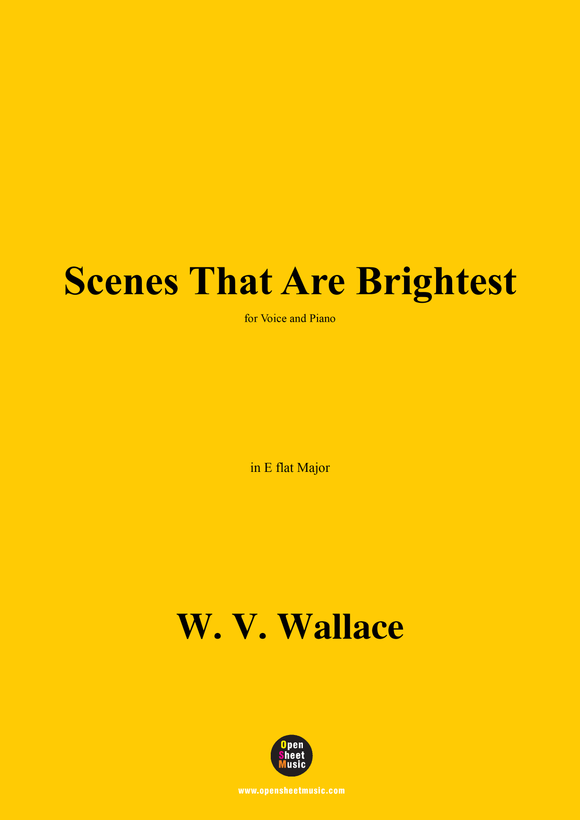 W. V. Wallace-Scenes That Are Brightest
