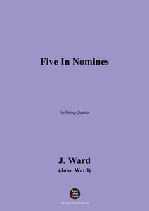 J. Ward-Five In Nomines,for String Quartet