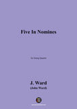 J. Ward-Five In Nomines,for String Quartet