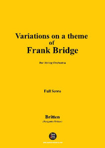 Britten-Variations on a Theme of Frank Bridge,Op.10