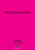 Gussago-Quæ est ista quæ ascendit,for A cappella