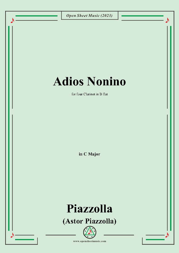 Piazzolla-Adiós Nonino,for four Clarinet in B flat