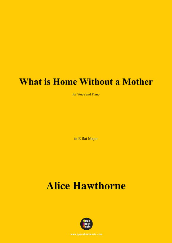 Alice Hawthorne-What is Home Without a Mother