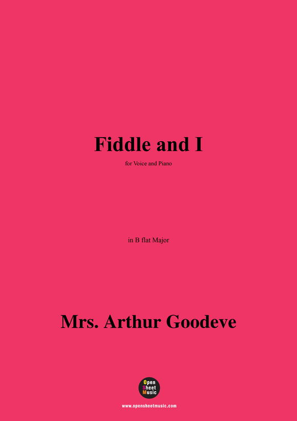 Mrs. Arthur Goodeve-Fiddle and I
