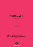 Mrs. Arthur Goodeve-Fiddle and I