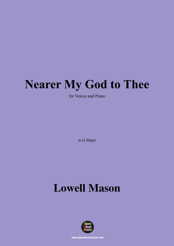 Lowell Mason-Nearer My God to Thee