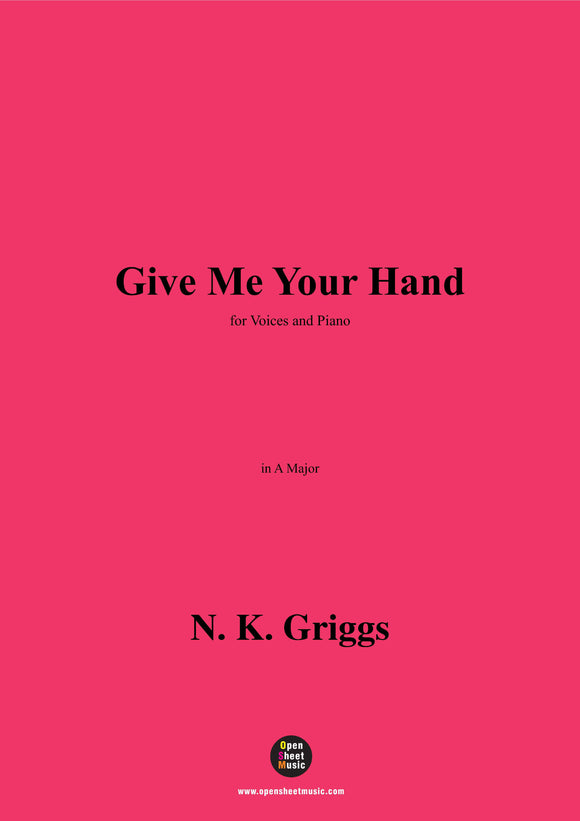 N. K. Griggs-Give Me Your Hand