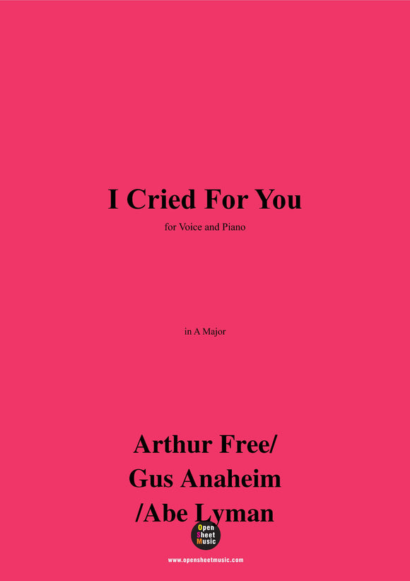 Arthur Free,Gus Anaheim,Abe Lyman-I Cried For You