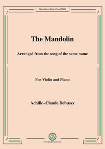Debussy-The Mandolin,for Violin and Piano