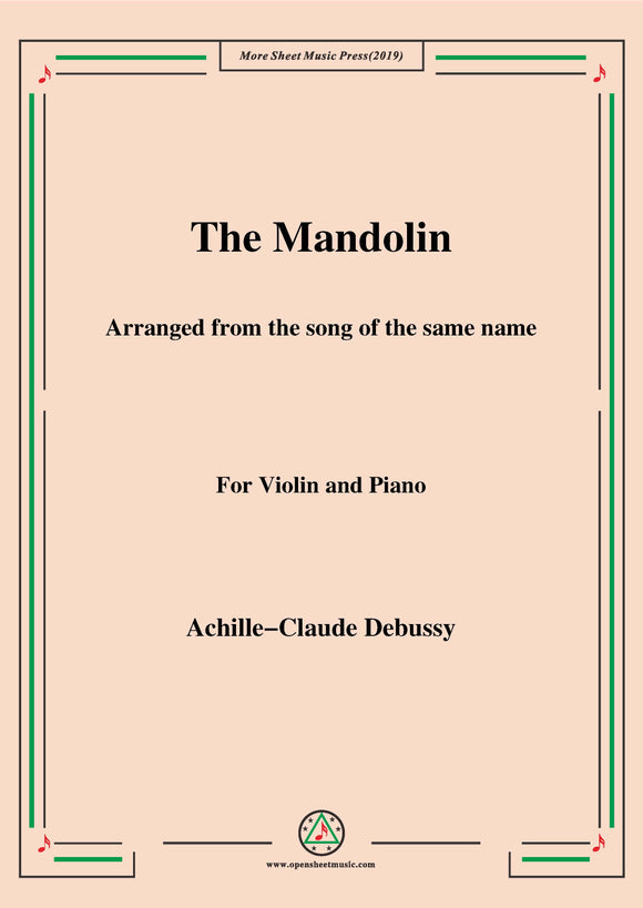 Debussy-The Mandolin,for Violin and Piano