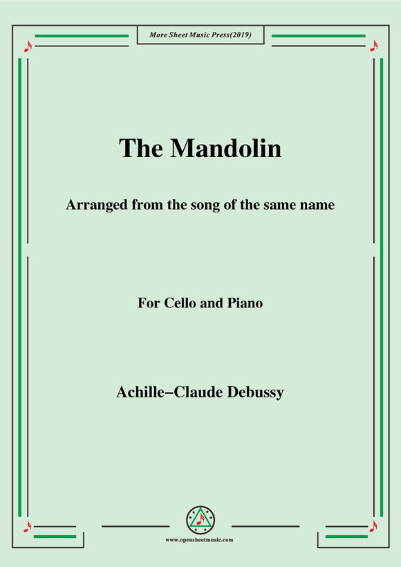 Debussy-The Mandolin,for Cello and Piano