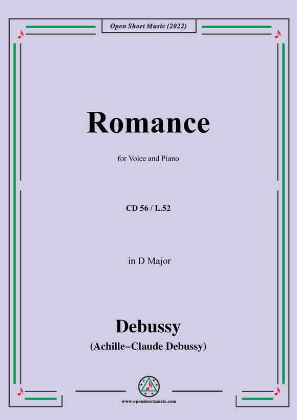 Debussy-Romance,in D Major,CD 56;L.52,for Voice and Piano