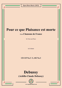 Debussy-Rondel:Pour ce que Plaisance est morte,in d minor,for Voice and Piano