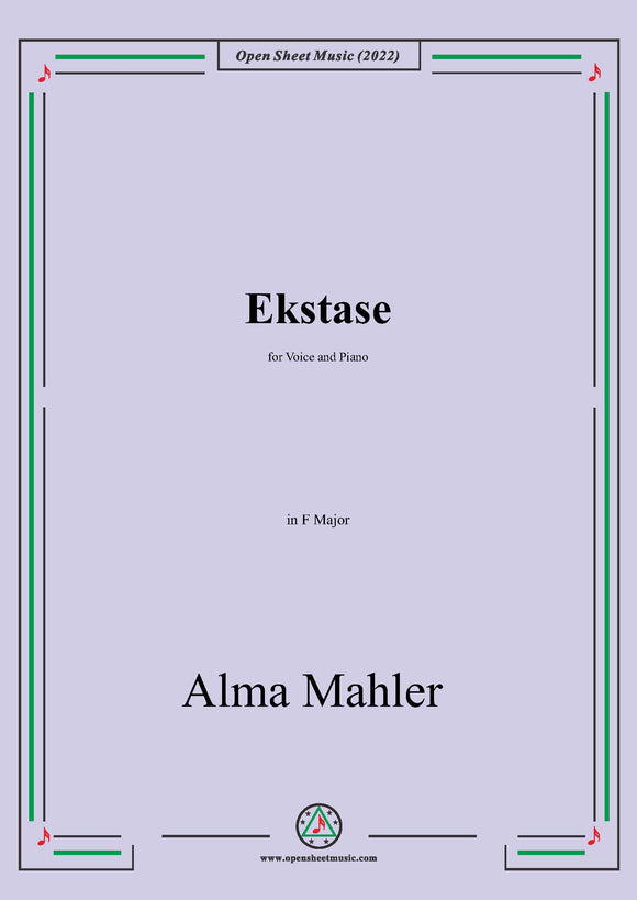 Alma Mahler-Ekstase,in F Major,for Voice and Piano