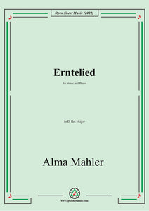 Alma Mahler-Erntelied,in D flat Major,for Voice and Piano