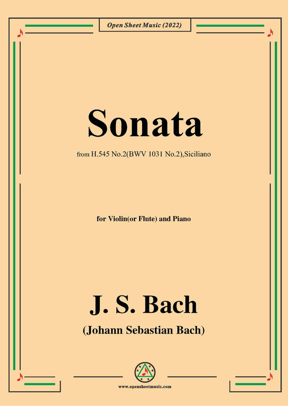 J. S. Bach-Sonata,Siciliano,in g minor,for Vln(or Fl)&Piano