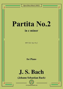 J. S. Bach-Partita No.2,in c minor,BWV 826,Op.1 No.2,for Piano