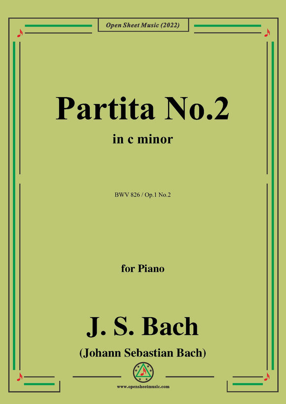 J. S. Bach-Partita No.2,in c minor,BWV 826,Op.1 No.2,for Piano