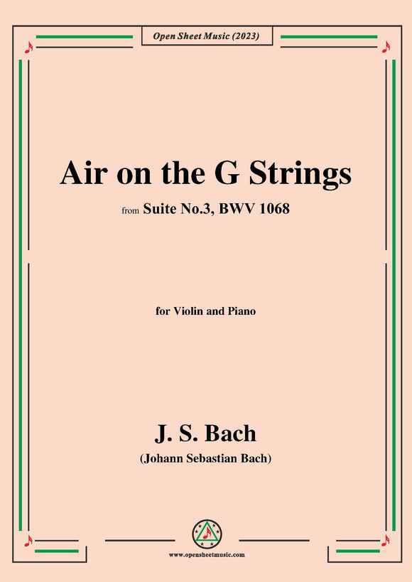 J. S. Bach-Air on the G Strings,from 'Suite No.3,BWV 1068