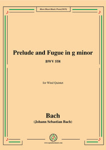 Bach,J.S.-Prelude and Fugue in g minor,BWV 558,for Wind Quintet