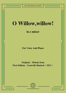 Bantock-Folksong,O Willow,willow