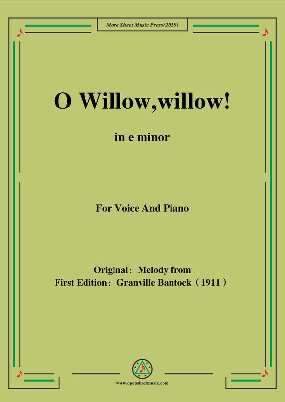 Bantock-Folksong,O Willow,willow