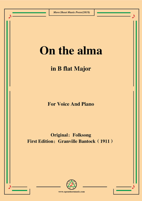 Bantock-Folksong,On the alma(Auf der Alma)