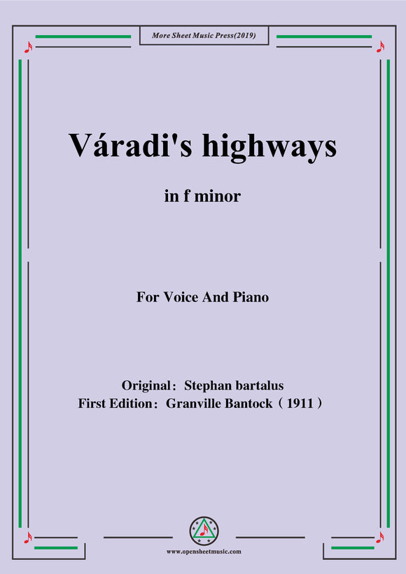 Bantock-Folksong,Varadi's highways(Seprik a Väradi utczát)