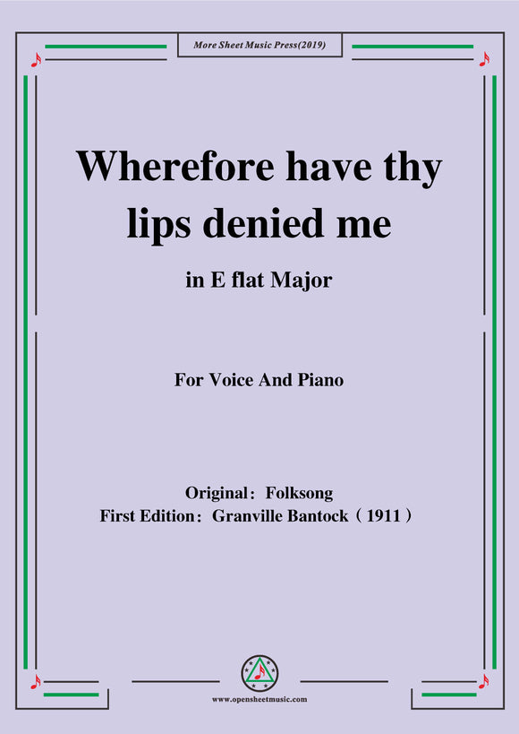 Bantock-Folksong,Wherefore have thy lips denied me(Modinha)
