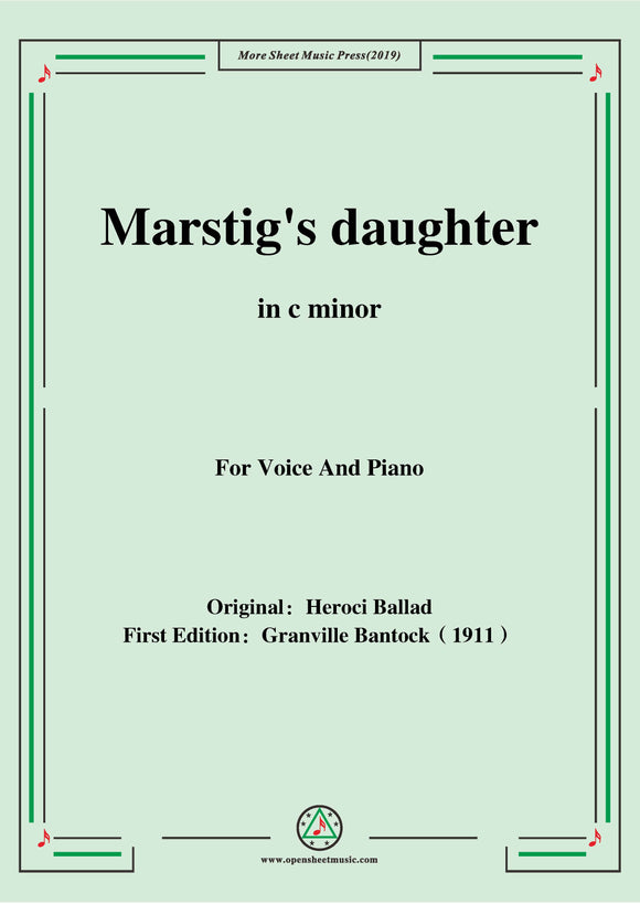 Bantock-Folksong,Marstig's daughter(Marsk Stigs Døttre)