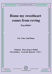 Bantock-Folksong,Home my sweetheart comes from roving(Runo-laulu)
