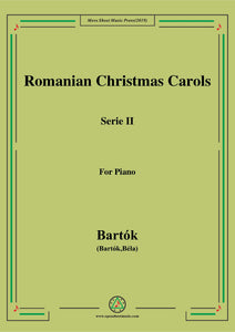 Bartók-Romanian Christmas Carols, Sz.57 Serie II,for Piano