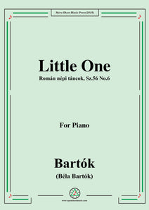 Bartók-Román népi táncok,Sz.56 No.6,Little One