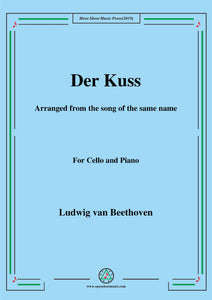 Beethoven-Der Kuss,for Cello and Piano