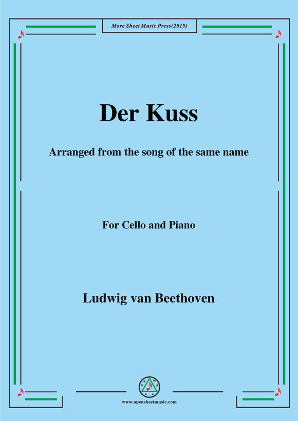 Beethoven-Der Kuss,for Cello and Piano