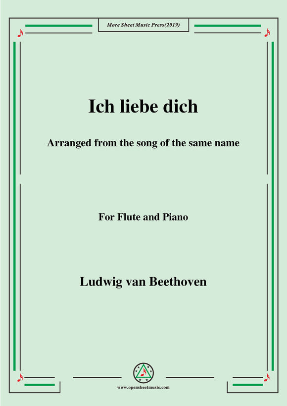 Beethoven-Ich liebe dich,for Flute and Piano