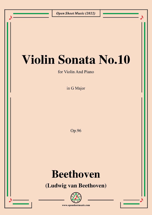 Beethoven-Violin Sonata No.10 in G Major,Op.96,for Violin and Piano