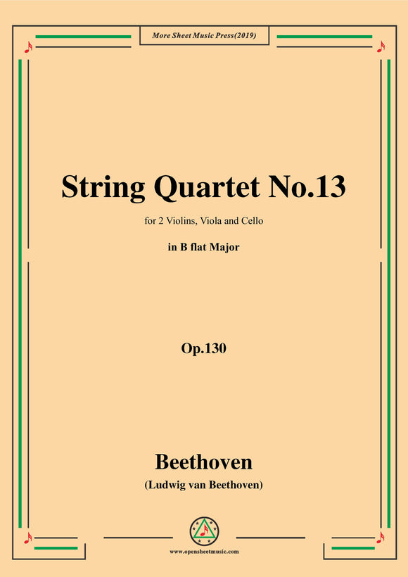 Beethoven-String Quartet No.13 in B flat Major,Op.130
