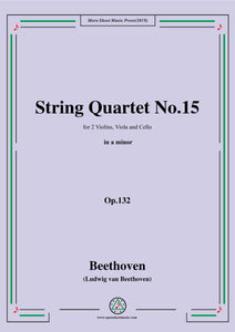 Beethoven-String Quartet No.15 in a minor,Op.132
