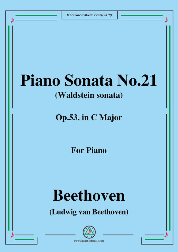 Beethoven-Piano Sonata No.21,Waldstein sonata,Op.53,in C Major