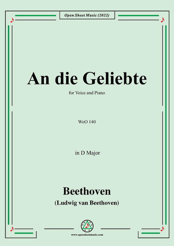 Beethoven-An die Geliebte,WoO 140(Version II),in D Major