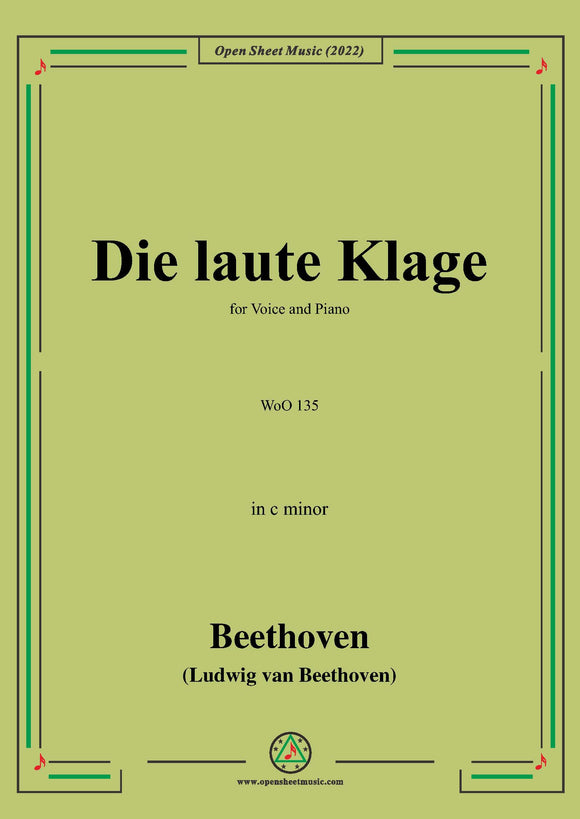 Beethoven-Die laute Klage,WoO 135