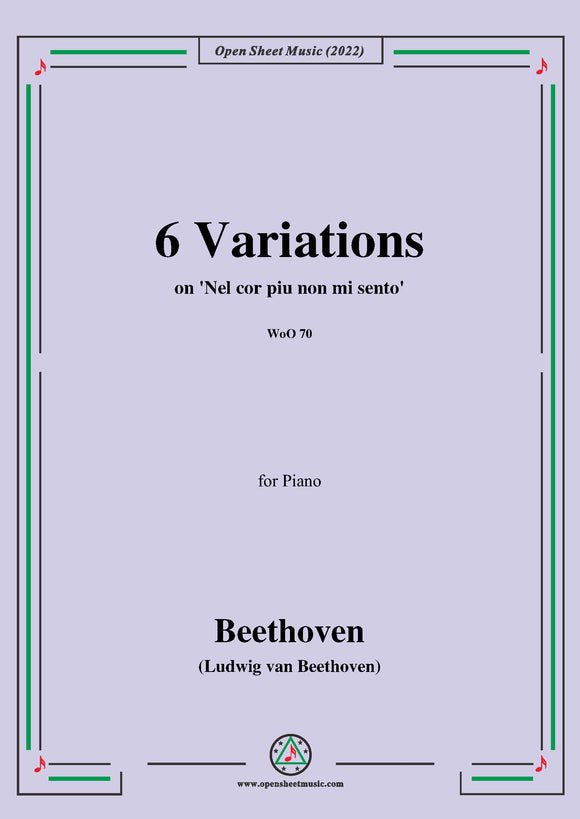 Beethoven-6 Variations on Nel cor piu non mi sento,WoO 70,in G Major